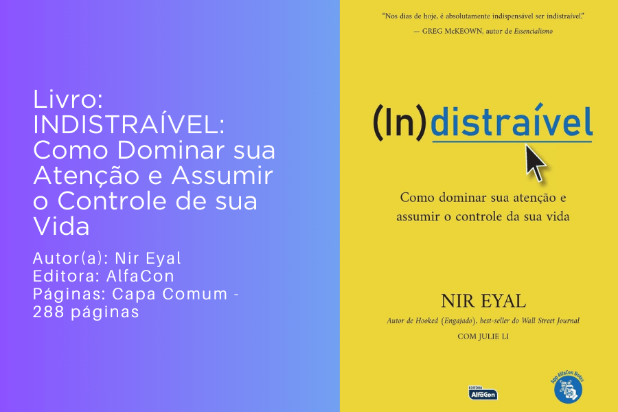 livro-indistraivel-dominar-sua-atencao