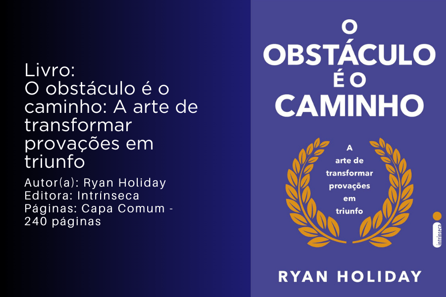 o-obstaculo-e-o-caminho