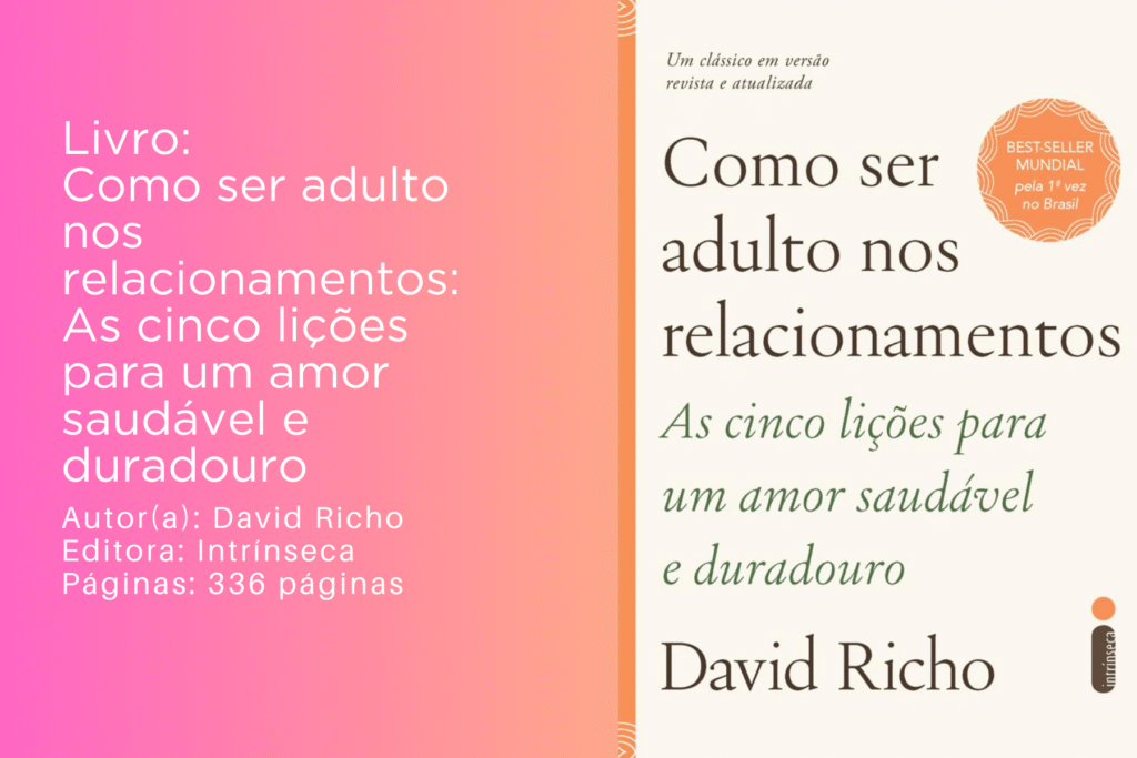 como-ser-adulto-nos-relacionamentos