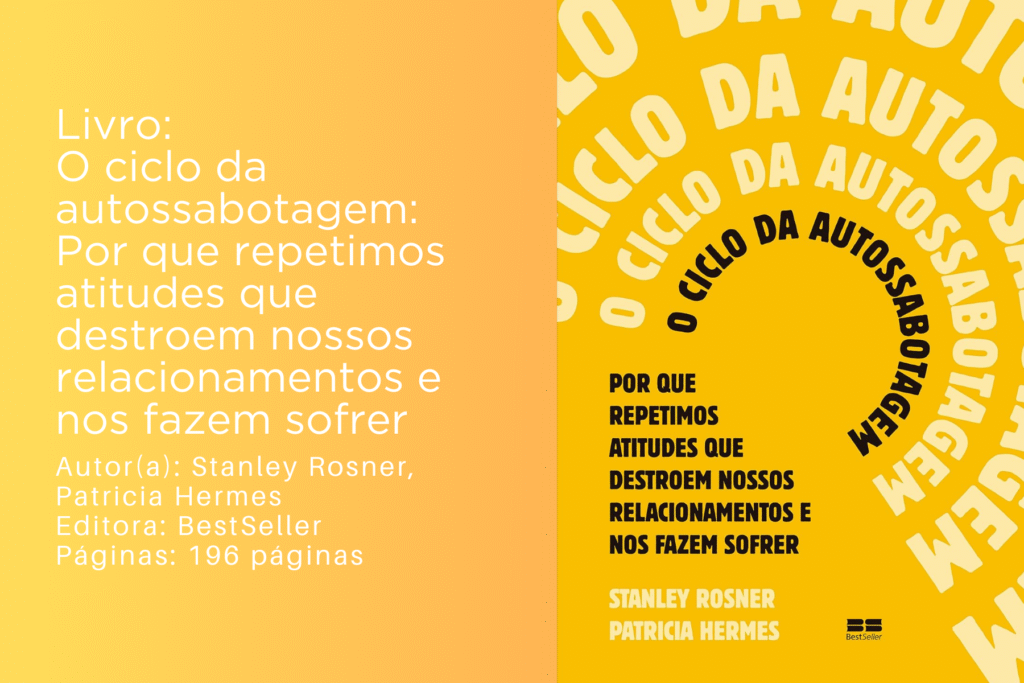 o-ciclo-da-autossabotagem